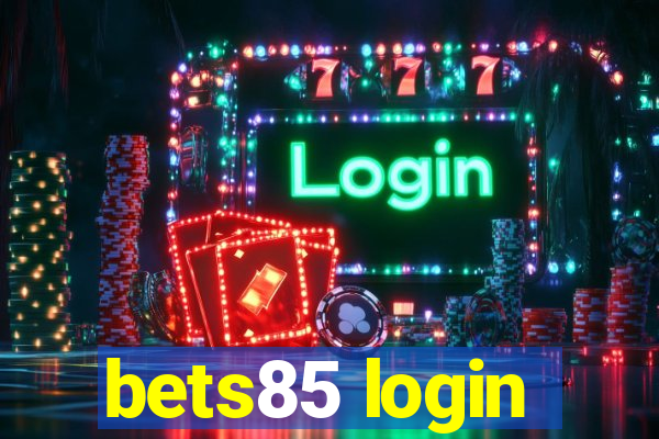 bets85 login